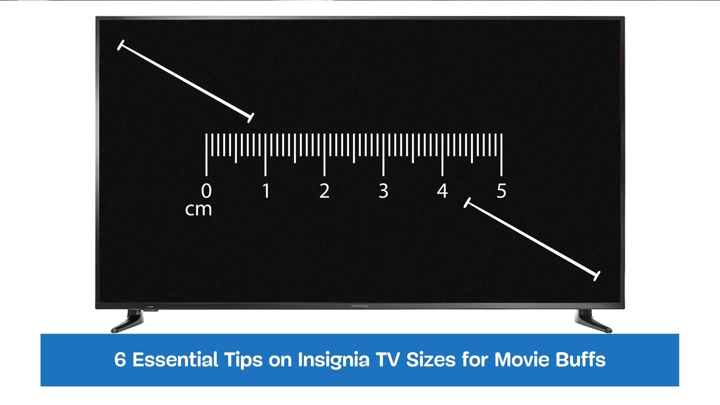 6 Essential Tips on Insignia TV Sizes for Movie Buffs