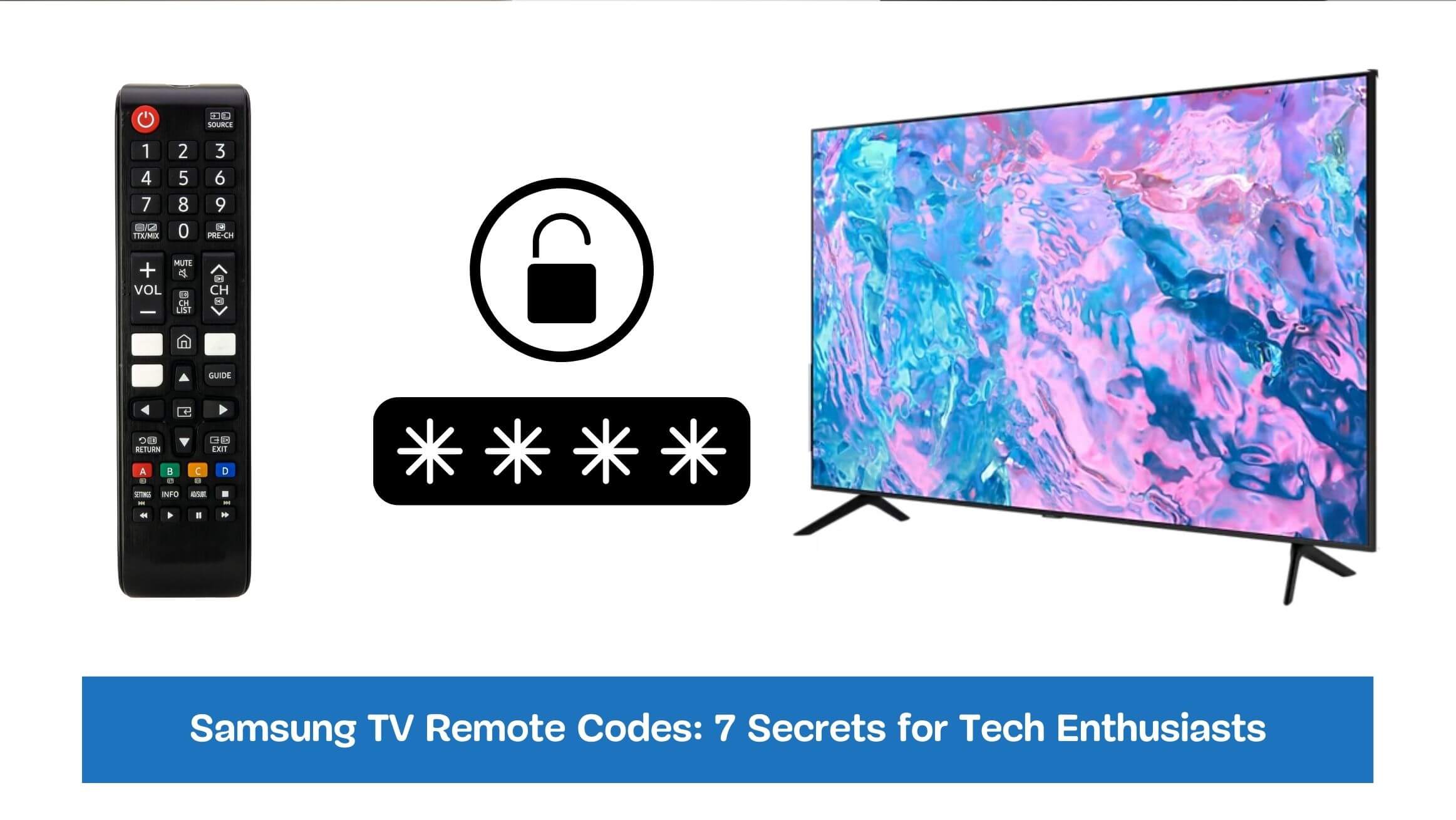 Samsung TV Remote Codes: 7 Secrets for Tech Enthusiasts